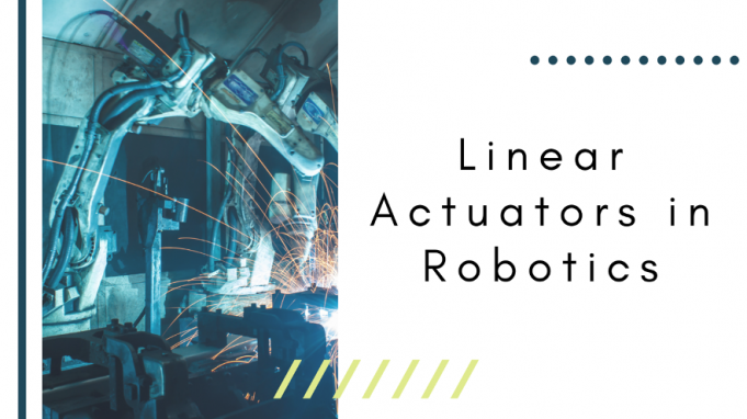 How Can Linear Actuators Be in Use with Robotic Systems